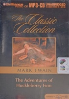 The Adventures of Huckleberry Finn written by Mark Twain performed by Dick Hill on MP3 CD (Unabridged)
